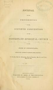 Cover of: Journal of the proceedings of the 60th-61st convention... 1844-1845. | Episcopal Church. Diocese of Pennsylvania.