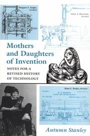 Cover of: Mothers and daughters of invention by Autumn Stanley