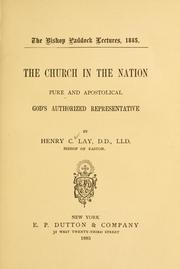 Cover of: The Church in the nation: pure and apostolical, God's  authorized representative