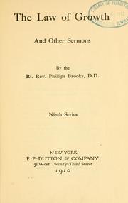 Cover of: The law of growth and other sermons by Phillips Brooks