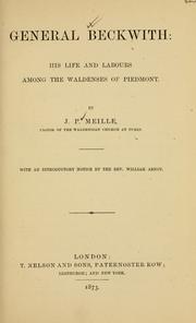 Cover of: General Beckwith: his life and labours among the Waldenses of Piedmont