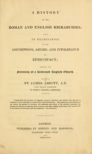 Cover of: A history of the Romish and English hierarchies by James Abbott