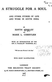 Cover of: A Struggle for a Soul: And Other Stories of Life and Work in South India by Edyth Hinkley, Marie Luise Christlieb