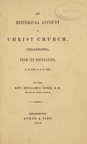 Cover of: An historicla account of Christ church, Philadelphia by Benjamin Dorr