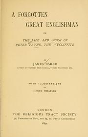 Cover of: forgotten great Englishman; or, The life and work of Peter Payne, the Wycliffite.