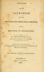 Cover of: Lectures on the catechism of the Protestant Episcopal Church: with a discourse on confirmation