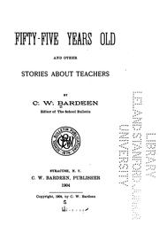 Cover of: Fifty-five Years Old: And Other Stories about Teachers
