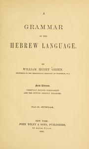 Cover of: A grammar of the Hebrew language. by William Henry Green