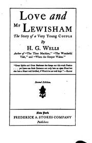 Cover of: Love and Mr. Lewisham;the Story of a Very Young Couple by H.G. Wells
