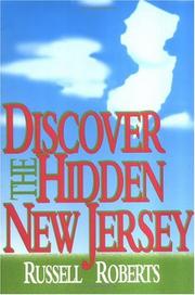 Cover of: Discover the hidden New Jersey by Roberts, Russell