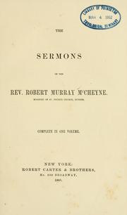 Cover of: The Sermons of the Rev. Robert Murray McCheyne. by Robert Murray M'Cheyne