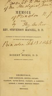 Cover of: Memoir of the Rev. Stevenson Macgill: professor of theology in the University of Glasgow