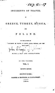 Cover of: Incidents of Travel in Greece, Turkey, Russia, and Poland by John Lloyd Stephens