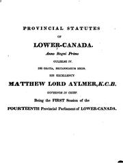 Cover of: The Provincial Statutes of Lower-Canada ... by Québec (Province), Québec (Province)