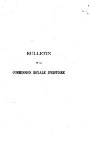 Cover of: Bulletin de la Commission royale d'histoire by Commission royale d 'histoire