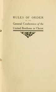 Cover of: Report file, General conference of the United Brethren in Christ | United Brethren in Christ. General confernce