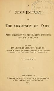 Cover of: A commentary on the Confession of Faith: with questions for theological students and Bible classes.