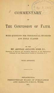 Cover of: A commentary on the Confession of Faith by Archibald Alexander Hodge