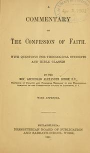 Cover of: A commentary on the Confession of Faith by Archibald Alexander Hodge