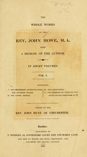 Cover of: whole works of the Rev. John Howe, M.A.: with a memoir of the author