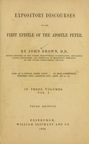Cover of: Expository discourses on the first epistle of the apostle Peter.