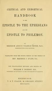 Cover of: Critical and exegetical handbook to the Epistle to the Ephesians and the Epistle to Philemon by Meyer, Heinrich August Wilhelm