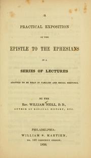 Cover of: practical exposition of the epistle to the Ephesians in a series of lectures ...
