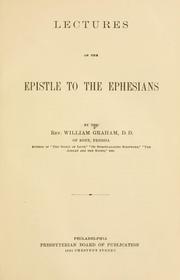 Cover of: Lectures on the Epistle to the Ephesians... by William Graham