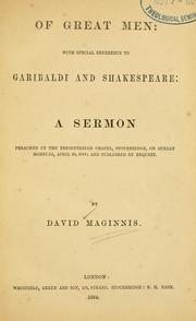 Of great men with special reference to Garibaldi and Shakespeare by David Maginnis