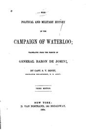 Cover of: The Political and Military History of the Campaign of Waterloo by Antoine-Henri baron de Jomini, Stephen Vincent Benét