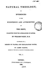 Cover of: Natural theology; or, Evidences of the existence and attributes of the Deity, illustr. by plates ... by William Paley