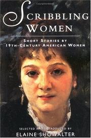 Cover of: Scribbling women by selected and introd. by Elaine Showalter ; consultant editor for this volume, Christophier Bigsby.