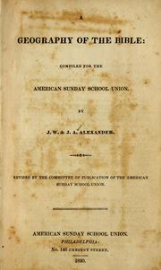 Cover of: A geography of the Bible by Alexander, James W.