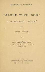 Cover of: "Alone with God," "Children dying in infancy" and other sermons