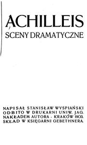 Cover of: Achilleis: sceny dramatyczne