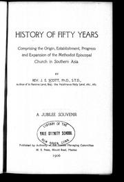 History of fifty years by Scott, J. E. Rev.