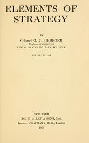 Cover of: Elements of strategy by G. J. Fiebeger