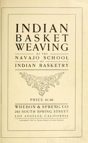 Cover of: Indian basket weaving by Navajo school of Indian basketry, Los Angeles, Calf