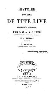 Cover of: Histoire romaine de Tite Live by Titus Livius, Charles Louis Fleury Panckoucke , Pierre Bersuire, A . A. J. Liez, Nicolas Auguste Dubois, Pierre Victor Verger