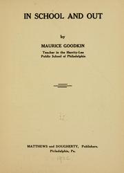 Cover of: In school and out by Maurice Goodkin