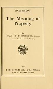 THE MEANING OF PROPERTY by I. H. Lionberger