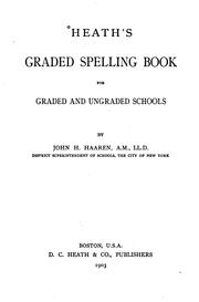 Cover of: Heath's Graded Spelling Book: For Graded and Ungraded Schools