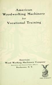Cover of: American woodworking machinery for vocational training. by American Wood Working Machinery Company.
