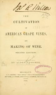 Cover of: The cultivation of American grape vines by Alden Jermain Spooner