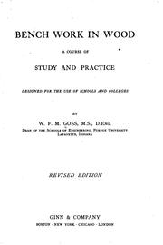 Cover of: Bench work in wood by W. F. M. Goss