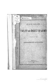 Cover of: Hawaiian Tariff and Digest of Laws Relating to the Administration of Customs