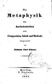 Cover of: Die Metaphysik des Aristoteles nach Composition: Inhalt und Methode dargestellt