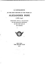 Cover of: A Catalogue of the First Editions of the Works of Alexander Pope (1688-1744 ... by Grolier Club