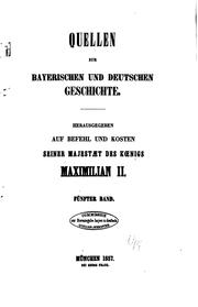 Cover of: Quellen und Erörterungen zur bayerischen Geschichte