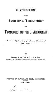 Cover of: Contributions to the Surgical Treatment of Tumours of the Abdomen